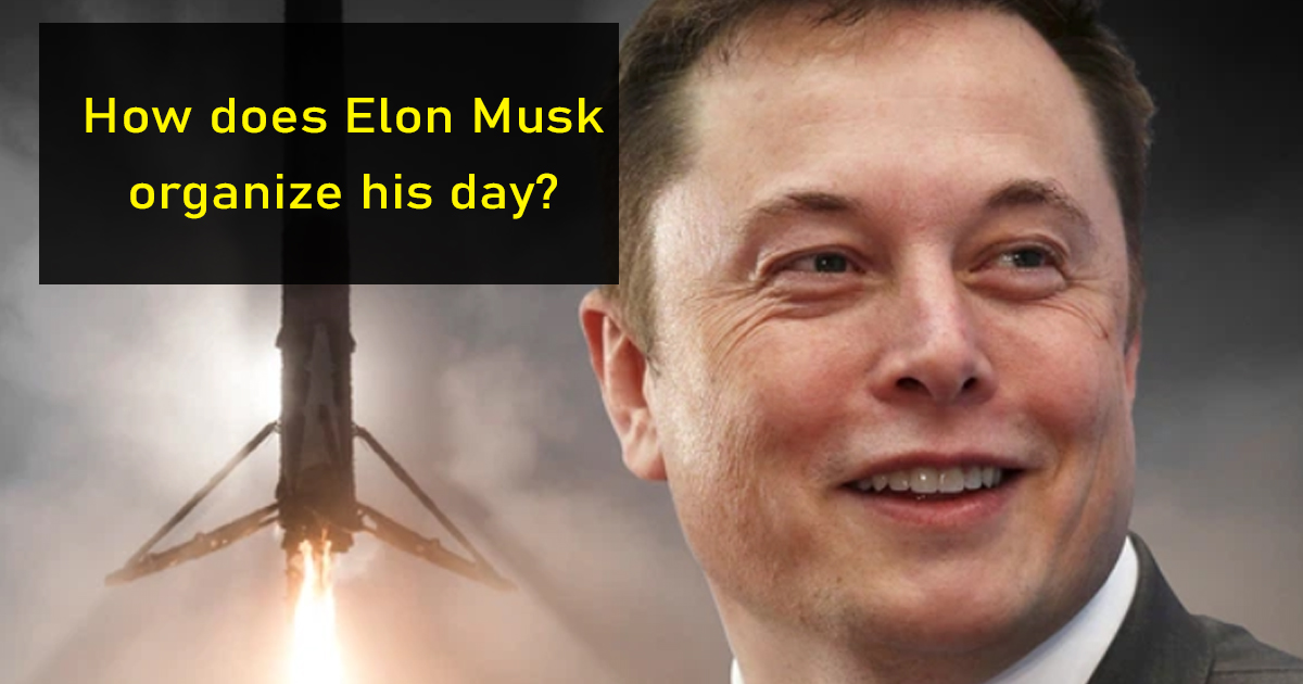 How does Elon Musk organize his day? | Excellent Time Management Skill